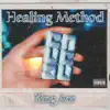 Healing Method - Single album lyrics, reviews, download