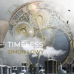 Timeless - Single by Simon Lowy album reviews, ratings, credits