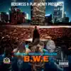 B.W.E - Single album lyrics, reviews, download