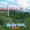 Boca Chica, Vol. 1 album lyrics, reviews, download