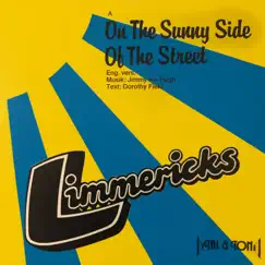 On The Sunny Side Of The Street - Single by Limmericks album reviews, ratings, credits