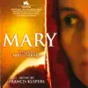 Mary (Original Motion Picture Soundtrack) album lyrics, reviews, download