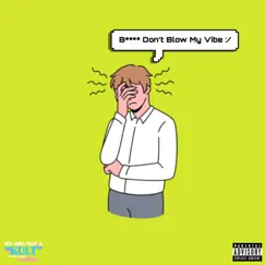 Blow my vibe (feat. lil4MARI) - Single by Mizzo205 album reviews, ratings, credits
