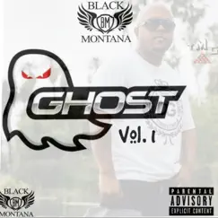 Ghost, Vol. 1 by Black Montana album reviews, ratings, credits