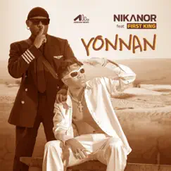 YONNAN (feat. First King) - Single by Nikanor album reviews, ratings, credits