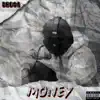 Money - Single album lyrics, reviews, download