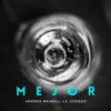 Mejor - Single album lyrics, reviews, download