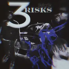 3 Risks - Single by Skillzz3x album reviews, ratings, credits