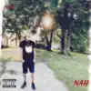 Nah. - Single album lyrics, reviews, download