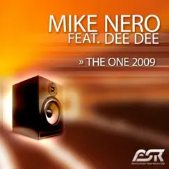 The One 2009 (feat. Dee Dee) - EP by Mike Nero album reviews, ratings, credits