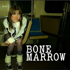 Bone Marrow Song Lyrics