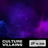 Culture Villains - EP album lyrics, reviews, download