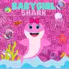 Baby Girl Shark - Single album lyrics, reviews, download