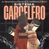 Sistema Carcelero (feat. Jezzy) - Single album lyrics, reviews, download