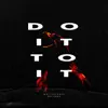 Do It To Id - EP album lyrics, reviews, download