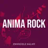 Anima rock - Single album lyrics, reviews, download