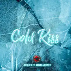 Cold Kiss (feat. Amanda Power) - Single by Prolific album reviews, ratings, credits