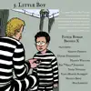 Little Boy (feat. Magnus Wiklund, Magnus Broo, Max Lorentz, Peter Nordahl, Magnus Persson & Daniel Fredriksson) - Single album lyrics, reviews, download