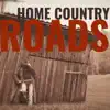 Home Country Roads album lyrics, reviews, download