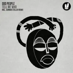 Tell Me Who - Single by Odd People album reviews, ratings, credits