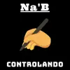 Controlando (feat. Lester) - Single album lyrics, reviews, download