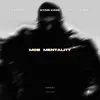 Mob Mentality (feat. Kase) - Single album lyrics, reviews, download