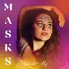 Masks - Single album lyrics, reviews, download