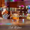 Old Fashioned - Single album lyrics, reviews, download