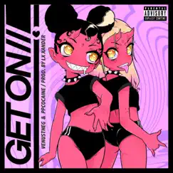 GET ON (Remix) - Single by VenusTheG & ppcocaine album reviews, ratings, credits
