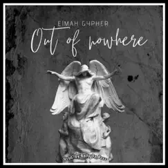 Out of Nowhere - EP by Eimah Gypher album reviews, ratings, credits