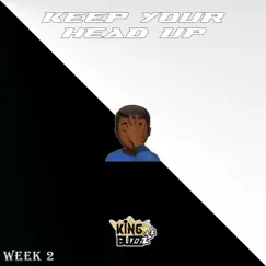 Keep Your Head Up - Single by King Buzz album reviews, ratings, credits