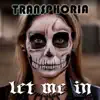 Let Me In - Single album lyrics, reviews, download