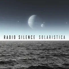 Solaristica by Radio Silence album reviews, ratings, credits