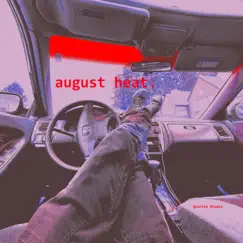 August Heat - EP by Prod.Quin_ album reviews, ratings, credits