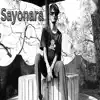 Sayonara (Freestyle) - Single album lyrics, reviews, download