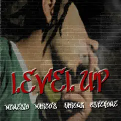 Level Up - Single by Ostek one, Aaron G, Mc Nesio & Marco¨s album reviews, ratings, credits