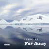 Far Away song lyrics