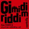 Gi Mi Di Riddim (feat. Minmi & Japanese Magenese) - Single album lyrics, reviews, download