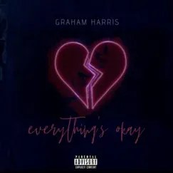 Everything’s Okay by Graham Harris album reviews, ratings, credits