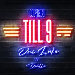 Till 9 - Single (feat. D.Willz) - Single by One Luke album reviews, ratings, credits