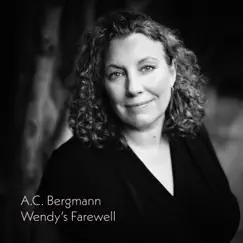 Wendy's Farewell - Single by A.C. Bergmann album reviews, ratings, credits