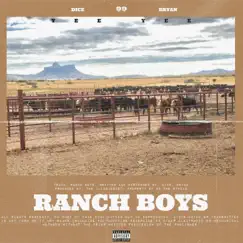 Ranch Boys (feat. Thedicekid) Song Lyrics