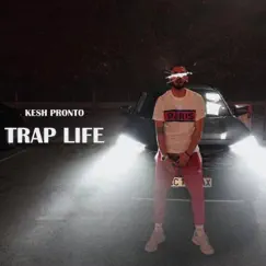 Trap Life Song Lyrics