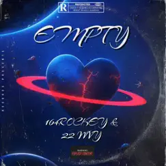 Empty (feat. 22 WVY) - Single by 164ROCKEY album reviews, ratings, credits