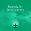 Remedy for Restlessness - Early Morning Yoga, Stretching Your Body, Fresh and Enthusiastic Start album lyrics, reviews, download