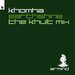 Earthshine (The Khult Mix) - Single by KhoMha album reviews, ratings, credits