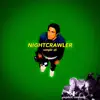 Nightcrawler - Single album lyrics, reviews, download