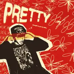 Pretty - Single by Lanky album reviews, ratings, credits