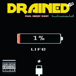 DRAINED (Instrumental) [Instrumental] - Single by DeeJay Ruddy album reviews, ratings, credits