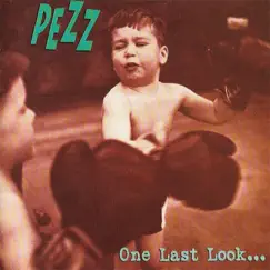 One Last Look… by Pezz album reviews, ratings, credits